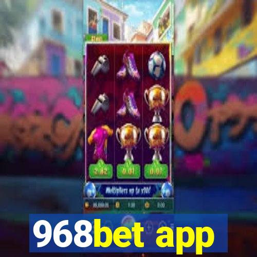 968bet app